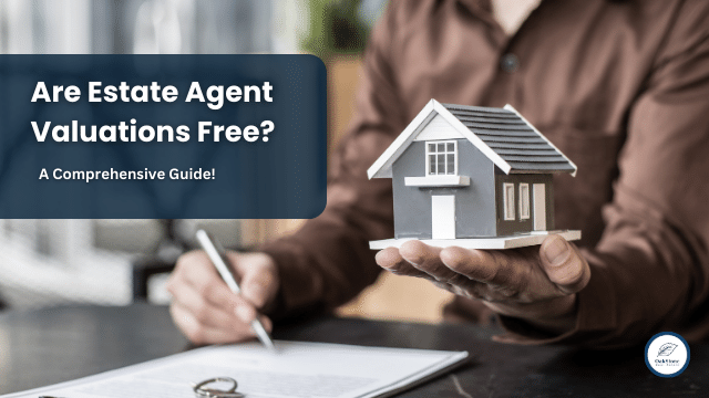 Are Estate Agent Valuations Free