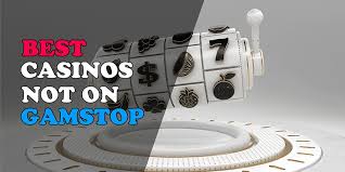 Exploring Casinos That Are Not on GamStop 699032235